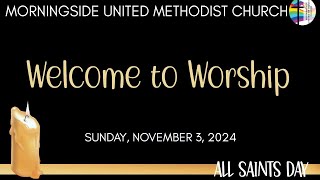 Morningside United Methodist Church Sunday Service  3 November 2024 [upl. by Peper]