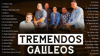 Tremendos Galileos2 HORAS Mejores alabanzas de Tremendos Galileos Descarga GratisVol2 [upl. by Kenji]