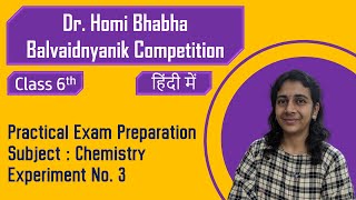 Dr Homi Bhabha Balvaidyanik Competition  The practical test  std 6  Chemistry [upl. by Auka409]