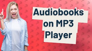 Can I use an MP3 player to listen to audiobooks [upl. by Gianna]