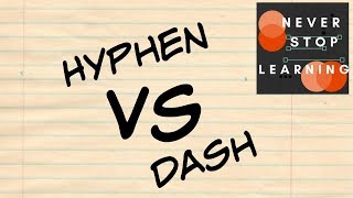 Hyphens and Dashes How to Use them Correctly 2018 [upl. by Oidiple309]