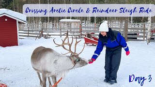 Crossing Arctic Circle amp Reindeer Sleigh Ride Rovaniemi Lapland  Finland Day 3 [upl. by Albina]