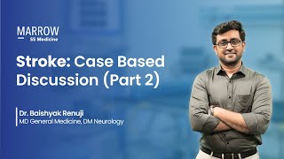 Case Discussion Stroke Part 2 [upl. by Annyahs]