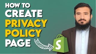 How To Create Privacy Policy Page In Shopify  How To Write Privacy Policy For Shopify  Lesson 17 [upl. by Bowerman50]