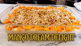 Mango Dream Delight dessert mango freshfromtheflame [upl. by Reginald61]