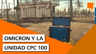 OMICRON y la unidad CPC 100 [upl. by Etnohs]