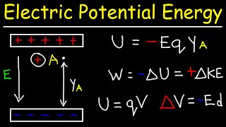 Electric Potential Energy [upl. by Chappy]