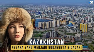 Kazakhstan Negara yang Dikenal Sebagai Gudangnya quotBidadariquot  Fakta Menakjubkan Negara Kazakhstan [upl. by Ramed863]