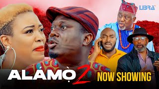 ALAMO 2 Latest Yoruba Movie 2024 Muyiwa Ademola Wumi Olabimtan Seun Akindele Binta Ayo Mogaji 4K [upl. by Mahon]