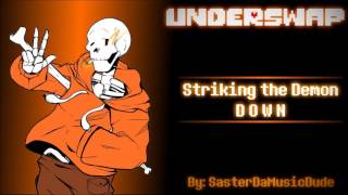 Underswap  STRIKING THE DEMON DOWN EXTENDED [upl. by Milda]