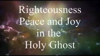 Righteousness Peace Joy In The Holy Ghost  Ron Kenoly [upl. by Airrotal662]