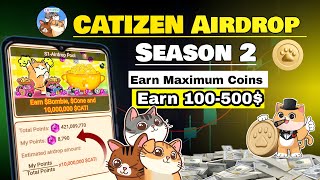 Catizen Airdrop Season 2  Eligibility Criteria  10M Catizen Pool and Pass  Earn upto100500 [upl. by Nrubyar]