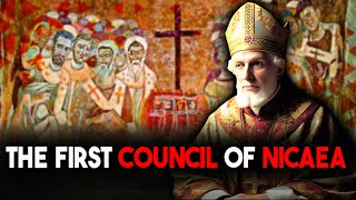 What Changed Christianity Forever  The Council of Nicaea [upl. by Idolah865]