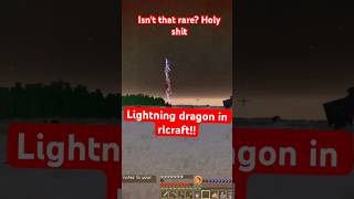 First lightning dragon minecraft gaming rlcraft rlcraftminecraft rlcraftv2 rlcraftdregora [upl. by Jorgenson]