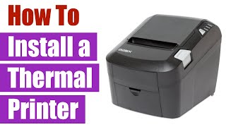 POSX Thermal Receipt Printer Installation and Logo Setup [upl. by Erika]