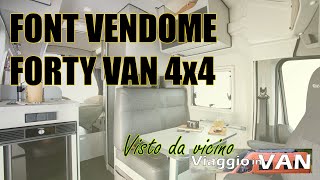 FONT VENDOME FORTY VAN 4x4 👉 Le prime avventure offroad iniziano da qui 😉 [upl. by Shulamith239]