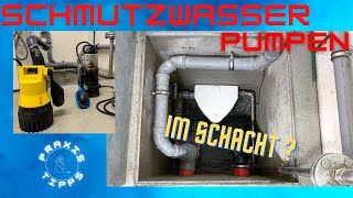 Das Leben als Heizungsbauer SchmutzwasserPumpe als Schacht im Schacht Variante [upl. by Aritak]