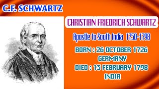 Christian Friedrich Schwartz  Missionary  Apostle to South India 17501798 [upl. by Aynna]