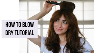 How to Blow Dry Tutorial [upl. by Naima566]