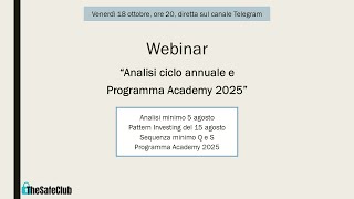 Webinar 18 ott 2024 Analisi minimo 5 agosto e Academy 2025 [upl. by Francie130]