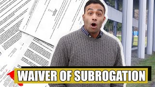 What is a Waiver of Subrogation How does it work [upl. by Nowad]