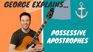 George Explains  Possessive Apostrophes [upl. by Duwe]