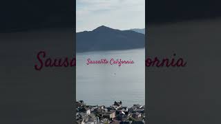 Sausalito California [upl. by Keane]