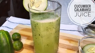 Cucumber Calamansi Juice To Boost Your Immune System  Healthy Smoothie [upl. by Polky]