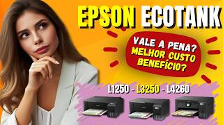 AS 3 MELHORES IMPRESSORAS EPSON ECOTANK  MELHOR CUSTO BENEFÃCIO 2024 [upl. by Ieluuk537]