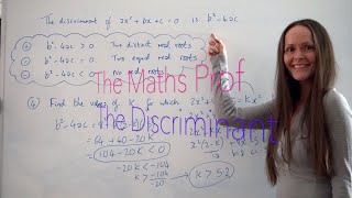 The Maths Prof The Discriminant b²4ac [upl. by Etteuqal749]