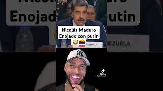 Nicolás Maduro Enojado con putinvenezuelalibrenicolasmadurovenezuelaputinrepublicadominicana [upl. by Trygve]