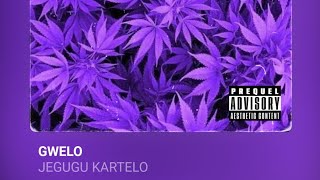 Jegugu KarteloGWELO Audio [upl. by Corty427]