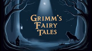 Grimms Fairy Tales  62 Fairy Tales  Complete Audiobook 🎧 [upl. by Massiw552]