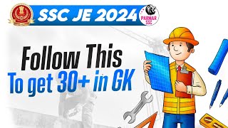 SSC JE 2024  COMPLETE GK STRATEGY TO SCORE 30  PARMAR SSC [upl. by Eserrehs156]