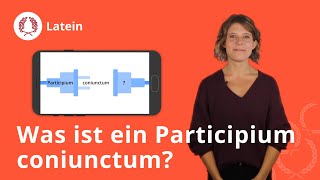 Participium coniunctum Bildung und Beispiele – Latein  Duden Learnattack [upl. by Aihsyla]