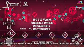 eFootball 2023 PPSSPP Chelito 19  PES 2023 PSP C19 ISO No SaveData amp No Textures Graphics 4K [upl. by Imefulo799]