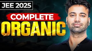 JEE Main 2025  Complete Organic Chemistry from Basics  Part2 [upl. by Hennahane]