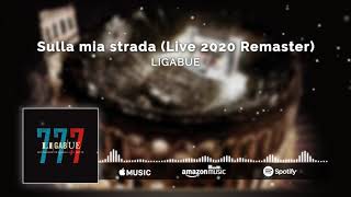 Ligabue  Sulla mia strada Live 2020 Remaster Official Visual Art Video [upl. by Dicky305]