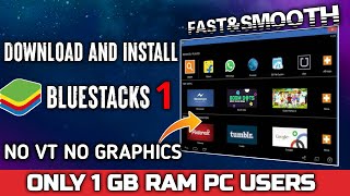 How to Download AND install BLUESTACKS 1   1 GB RAM AND 1 CORE ONLY [upl. by Marthena]