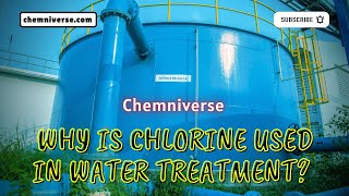 Why Is Chlorine Used in Water Treatment Explained in a minute I Chemniverse [upl. by Lougheed]