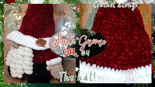 Crochet Santa Gnome CAL Part 4 Tutorial The Hat 🧶🎄 [upl. by Ojadnama600]