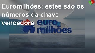 Euromilhões estes são os números da chave vencedora [upl. by Sitnik]