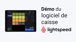 Lightspeed  Démo et test du logiciel de caisse pour Restaurants [upl. by Oreste194]