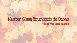 MC Equinoccio de Otoño 22 septiembre 2024 [upl. by Aneez602]