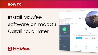 How to install your McAfee software on macOS Catalina or later [upl. by Tila]