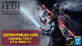 Asus Zephyrus M15  Star Wars Jedi Fallen Order Laptop Gaming Test  i7 10750H GTX 1660 Ti  1080p [upl. by Mehalick]