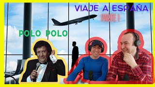 🇪🇸 reaccion a Polo Polo viaje a España  Grandisimo comediante 🇲🇽 [upl. by Kaylyn]