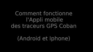 Appli Mobile pour traceurs GPS Coban GPS Tracker [upl. by Lonni]