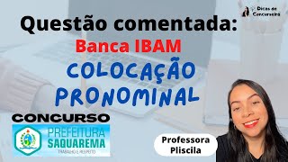 Questão comentada COLOCAÇÃO PRONOMINAL  Banca IBAM [upl. by Alilak]