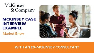 McKinsey Case Interview Example CPG Company Market Entry [upl. by Nilra218]